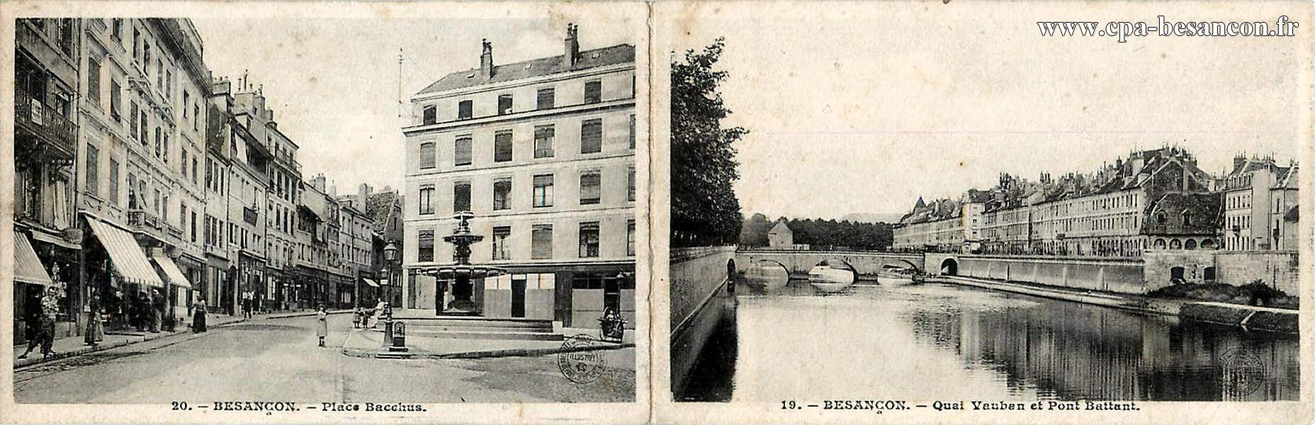 19. BESANÇON. - Quai Vauban et Pont Battant. & 20. - BESANÇON. - Place Bacchus.